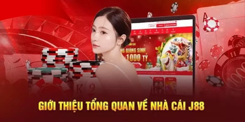 Giới thiệu nền tảng J88 uy tín trên thị trường việt nam