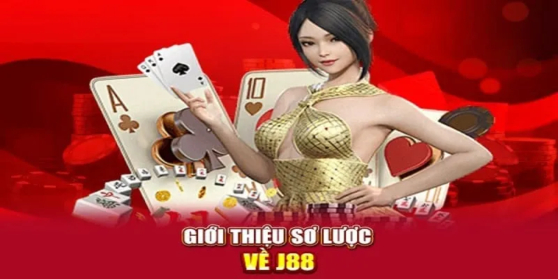 Giới thiệu sơ lược về J88