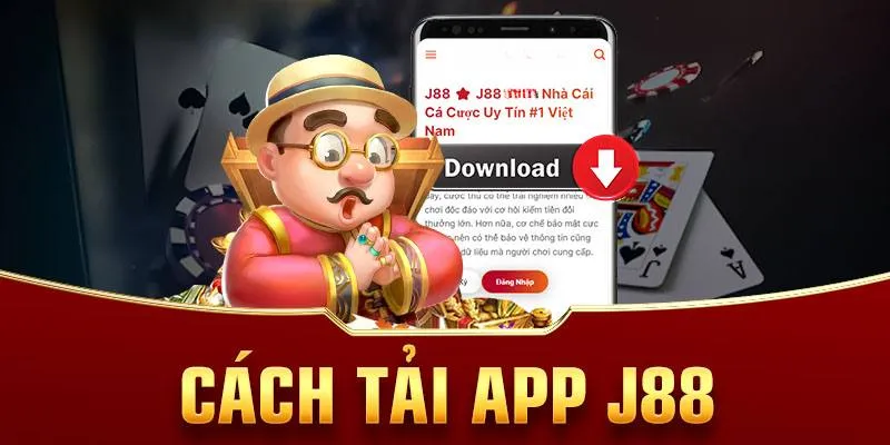 Hướng dẫn tải app J88 về điện thoại cá nhân cực kỳ chi tiết